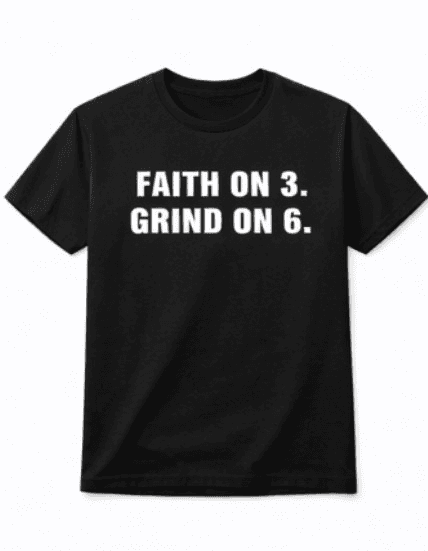 Faith on 3 Grind on 6 t-shirt – Faith and Grind Basketball School apparel
