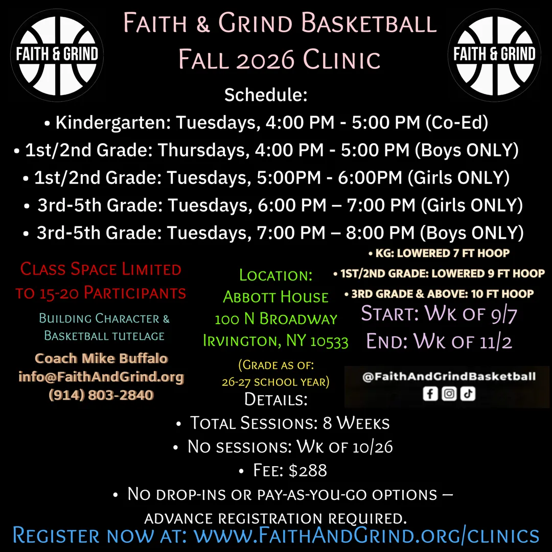 Faith & Grind Basketball Fall 2026 Clinic flyer